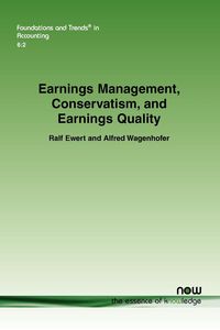 Earnings Management, Conservatism, and Earnings Quality - Ewert Ralf