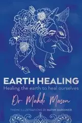 Earth Healing - Mason Mahdi