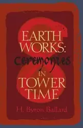 Earth Works - Byron Ballard H.