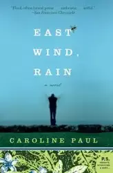 East Wind, Rain - Paul Caroline