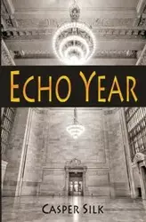 Echo Year - Germaine Silk Casper aka Shames