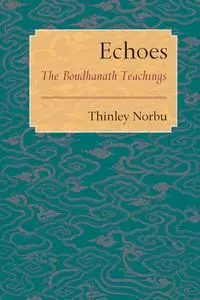 Echoes - Norbu Thinley