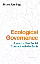 Ecological Governance - Bruce Jennings