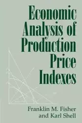 Economic Analysis of Production Price Indexes - Franklin M. Fisher