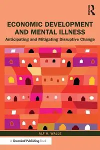 Economic Development and Mental Illness - Walle Alf H.