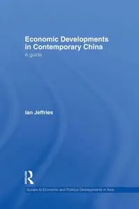 Economic Developments in Contemporary China - Ian Jeffries