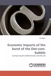 Economic Impacts of the burst of the Dot-com-bubble - Jim Been