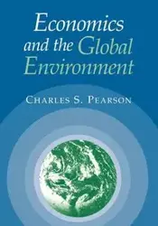 Economics and the Global Environment - Charles S. Pearson