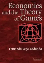 Economics and the Theory of Games - Fernando Vega-Redondo