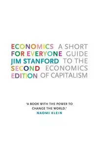 Economics for Everyone - Stanford Jim