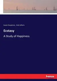 Ecstasy - And others