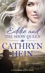 Eddie and the Show Queen - Cathryn Hein