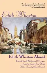 Edith Wharton Abroad - Edith Wharton