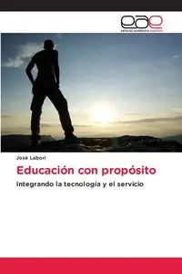 Educación con propósito - Labori José