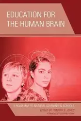 Education for the Human Brain - Timothy B. Jones