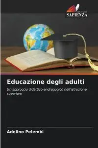 Educazione degli adulti - Pelembi Adelino