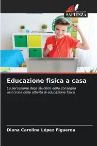 Educazione fisica a casa - Diana Carolina López Figueroa