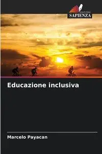 Educazione inclusiva - Marcelo Payacan