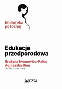 Edukacja przedporodowa - Iwanowicz-Palus