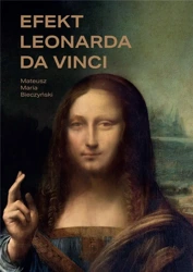 Efekt Leonarda da Vinci w.czarno-białe - Mateusz Maria Bieczyński