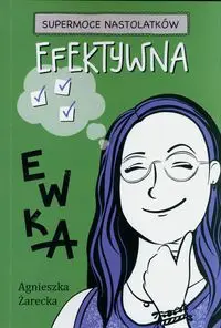 Efektywna Ewka - Agnieszka Żarecka