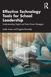 Effective Technology Tools for School Leadership - Leslie Jones