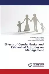 Effects of Gender Basics and Patriarchal Attitudes on Management - Bavarsad Omidian Amir