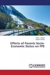 Effects of Parents Socio-Economic Status on FPE - Ongaga Evans