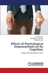 Effects of Psychological Empowerment on Its Cognition - Masoud Amir