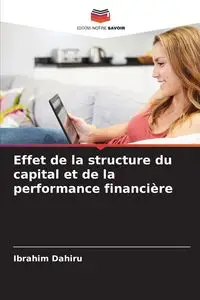 Effet de la structure du capital et de la performance financière - Dahiru Ibrahim