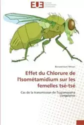 Effet du chlorure de l'isométamidium sur les femelles tsé-tsé - MINANI-B