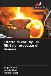 Effetto di vari tipi di filtri nel processo di fusione - Shah Sagar