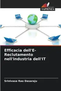 Efficacia dell'E-Reclutamento nell'industria dell'IT - Dasaraju Srinivasa Rao