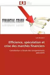 Efficience, spéculation et crise des marchés financiers - BOULAHRIR-L
