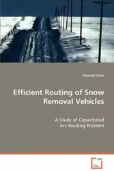 Efficient Routing of Snow Removal Vehicles - Omer Masoud