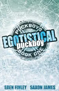 Egotistical Puckboy Special Edition - Eden Finley