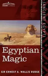 Egyptian Magic - Wallis Budge Ernest A.