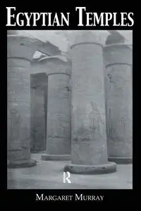 Egyptian Temples - Murray Margaret