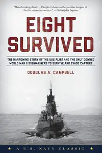 Eight Survived - Douglas A. Campbell