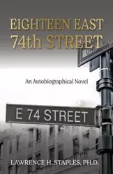 Eighteen East 74th Street - Lawrence H. Staples