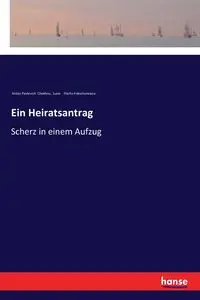 Ein Heiratsantrag - Anton Chekhov Pavlovich