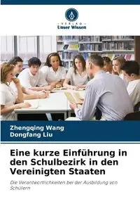 Eine kurze Einführung in den Schulbezirk in den Vereinigten Staaten - Wang Zhengqing