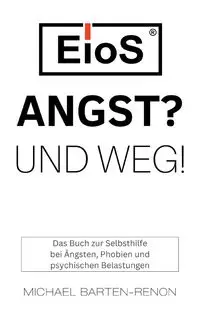 EioS - Angst? Und weg! - Michael Barten-Renon