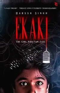 Ekaki- The Girl Who Saw Fate - Singh Harssh