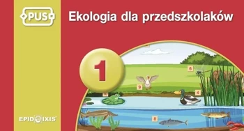 Ekologia dla przedszkolaków 1 - Dorota Marcinkowska
