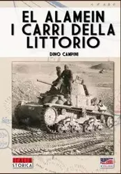 El Alamein, i carri della Littorio - Dino Campini