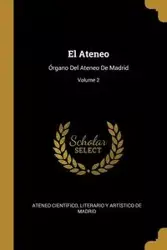 El Ateneo - Ateneo Científico Literario Y Artísti