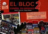 El Bloc 2 Espanol en imagenes + CD - Beatriz Tarancon, Reyes Roldan