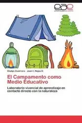 El Campamento Como Medio Educativo - Gladys Guerrero