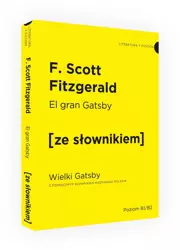 El Gran Gatsby / Wielki Gatsby z podręcznym słownikiem hiszpańsko-polskim (dodruk 2019) - Scott Fitzgerald F.